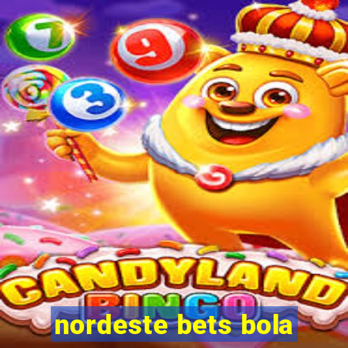 nordeste bets bola